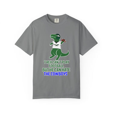T-Rex Hates The Cowboys Unisex Garment-Dyed T-shirt